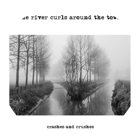 The river curls around the town