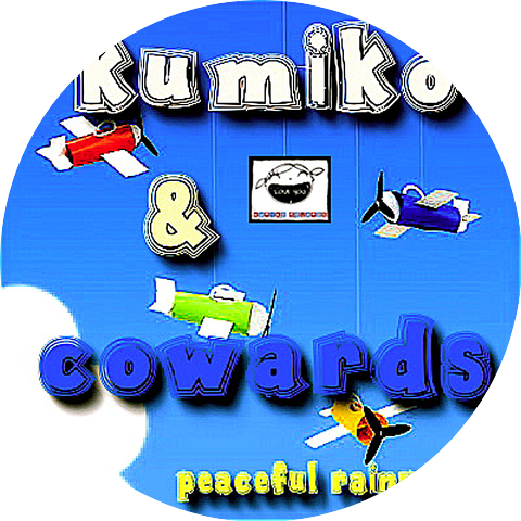 Kumiko & Cowards