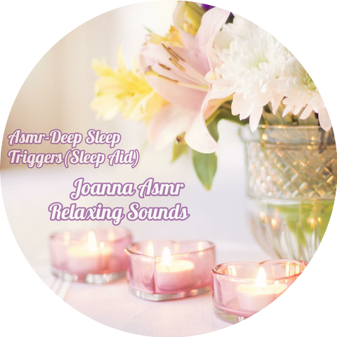 Joanna Amsr Relaxing Sounds