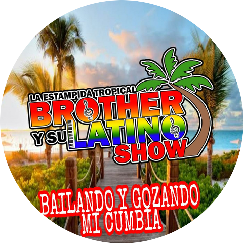 Brother Y Su Latino Show