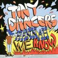 Tiny Dancers