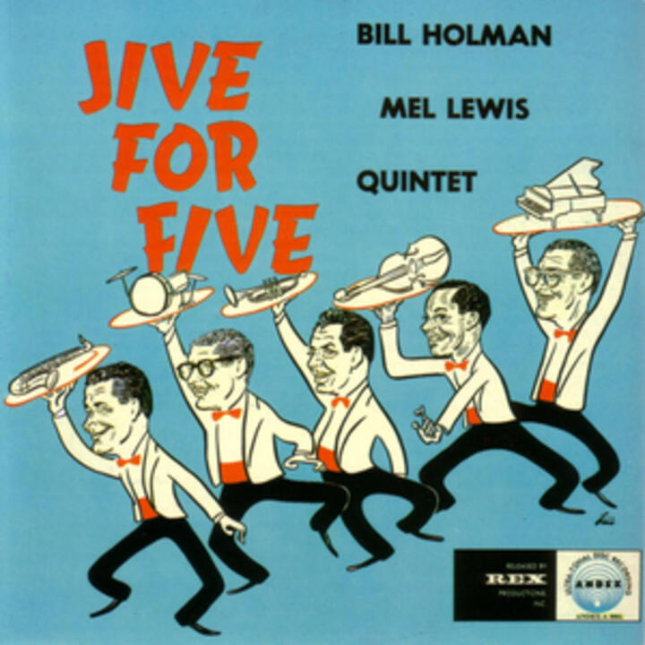 The Bill Holman & Mel Lewis Quintet