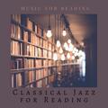 Classical Jazz for Reading