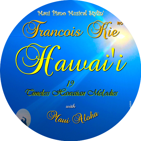 Francois Kie & Maui Aloha