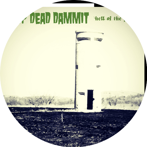 Drop Dead Dammit