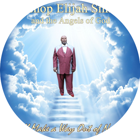Bishop Elijah Smith and the Angels of God