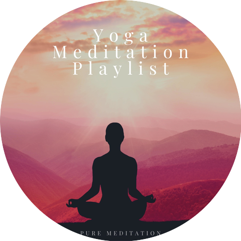 Yoga Meditation Playlist