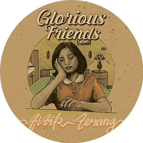 Glorious Friends