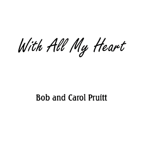 Bob Pruitt & Carol Pruitt