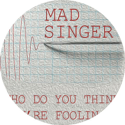 Mad Singer