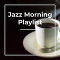 Coffee House Classics & Jazz Morning Playlist