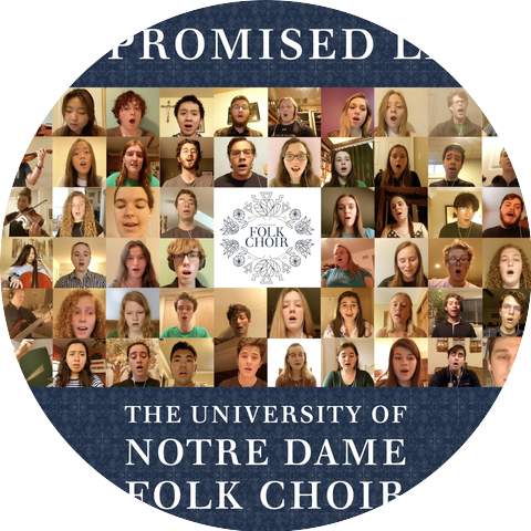 The University of Notre Dame Folk Choir & J.J. Wright