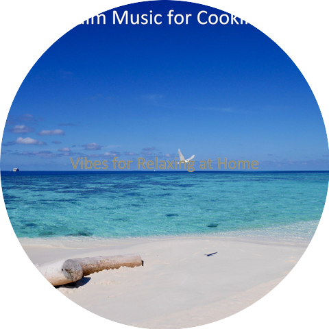 Calm Music for Cooking