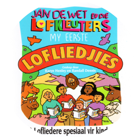Jan De Wet En Die Lofkleuters