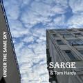 Sarge & Tom Hardy