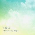 Slow Rising Hope