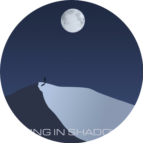 Living in Shadows