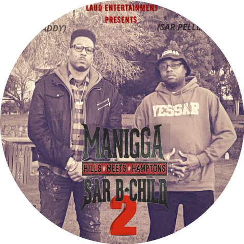 Sar B-Child & Manigga