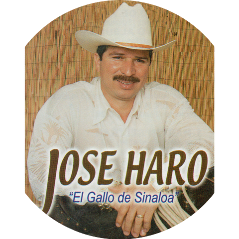 Jose Haro "El Gallo De Sinaloa"