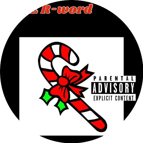 The R-Word