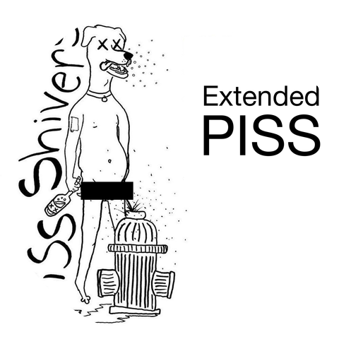 The Piss Shivers