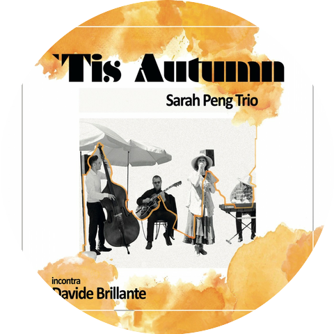 Sarah Peng Trio Meets Davide Brillante