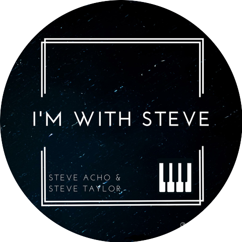 Steve Acho & Steve Taylor