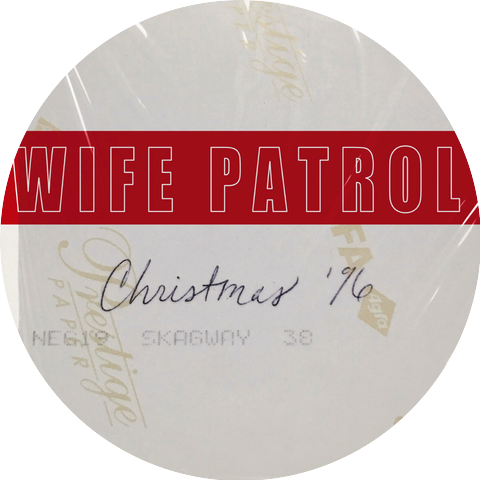 Wife Patrol