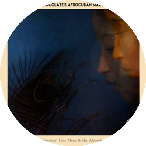 Antonio "Chocolate" Diaz Mena & His Afrocuban Ensemble