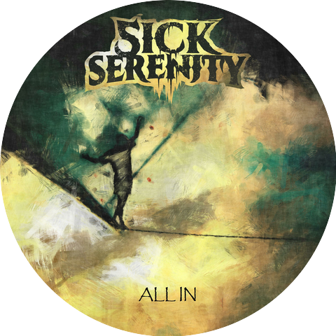 Sick Serenity