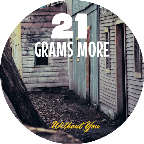 21 Grams More