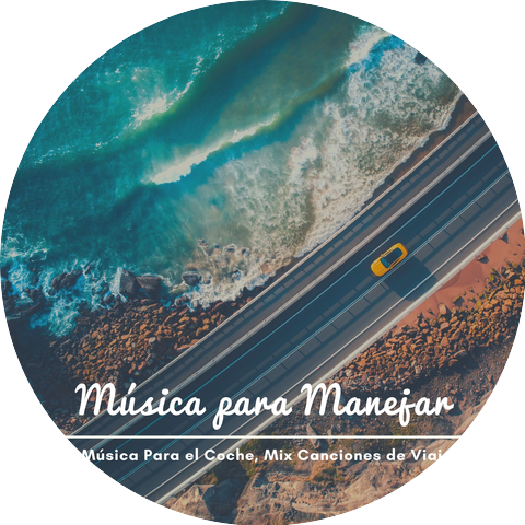 La Mejor Música para Manejar