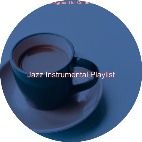 Jazz Instrumental Playlist