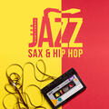 Hip Jazz Collective & saxaphone jazz & Night-Time Jazz