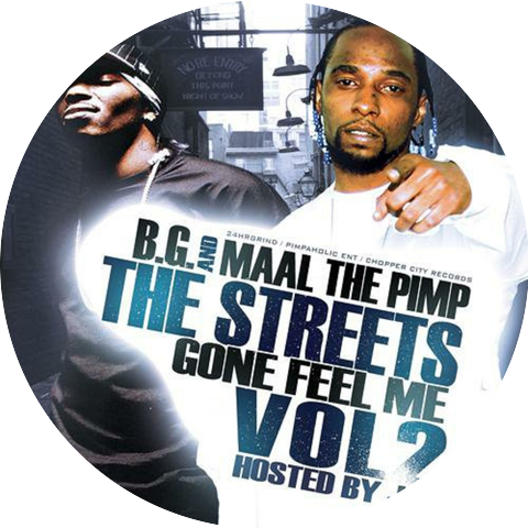 Maal The Pimp & B.G. Aka B. Gizzle