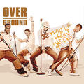 Overground & Montell Jordan