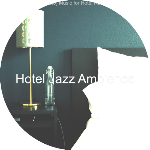 Hotel Jazz Ambience