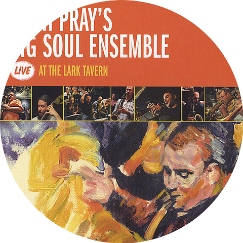 Keith Pray's Big Soul Ensemble