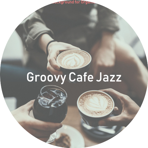 Groovy Cafe Jazz