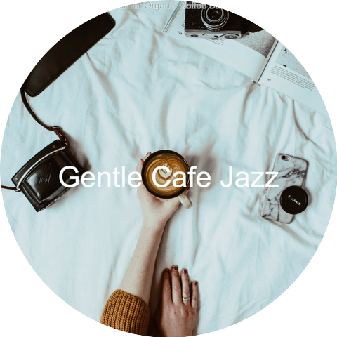 Gentle Cafe Jazz