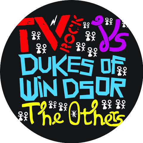 TV Rock & Dukes Of Windsor