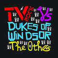 TV Rock & Dukes Of Windsor