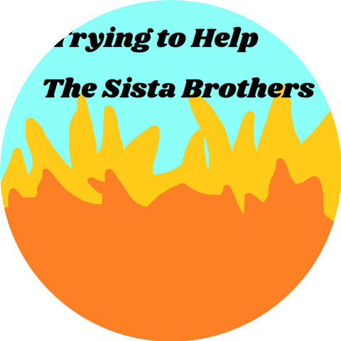 The Sista Brothers