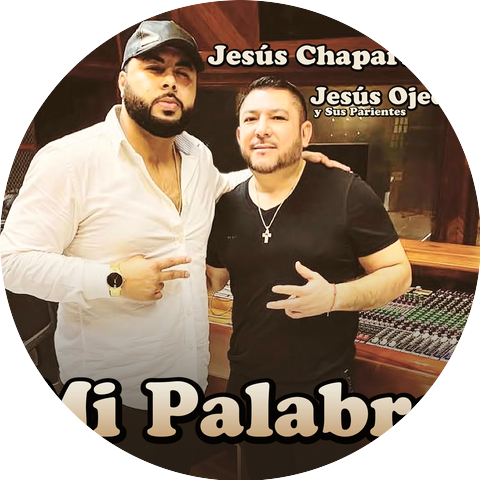 Jesús Chaparro & Jesús Ojeda y Sus Parientes