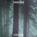 Dancing Coffins