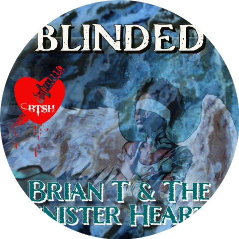 BrianT & The Sinister Hearts