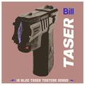 Taser Bill