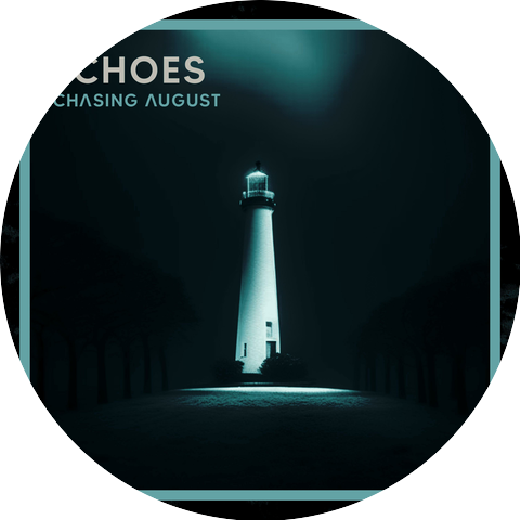 Chasing August