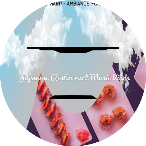 Japanese Restaurant Music Vibes