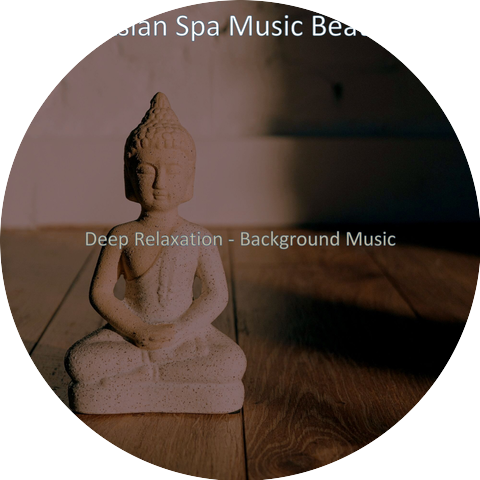 Asian Spa Music Beats